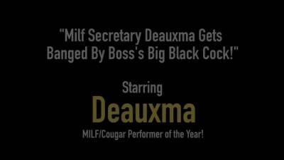 Mom i like to hot sex with fuck secretary deauxma gets banged by boss's big black nice penis! - sunporno.com