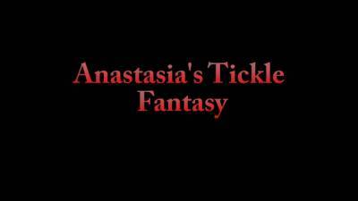 Ticklinghandjobs - Anastasias Tickle Fantasy - hotmovs.com