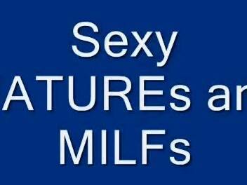 Sexy MATURES and MILFs - icpvid.com