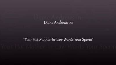 Sexy Hot Mil Wants Your Sperm By Diane Andrews Pov Milf Taboo - hclips.com