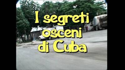 CUBA - (the movie in FULL HD Version restyling) - sunporno.com - Italy - Cuba