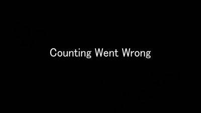 Counting Went Wrong - hotmovs.com - Brazil