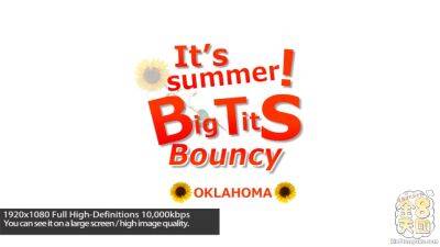 It's Summer Big Tits Bouncy Oklahoma - Oklahoma - Kin8tengoku - hotmovs.com