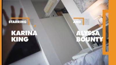 Alyssa Bounty - Alyssa Bounty, Karina K And Karina King In Amazing Sex Video Hd Exotic Full Version - hotmovs.com
