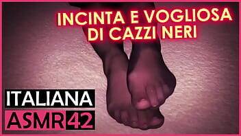 Incinta e Vogliosa di Cazzi Neri - Italiana Dialoghi ASMR - xvideos.com